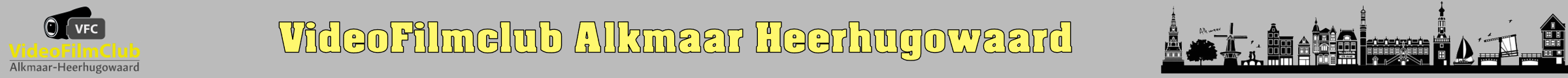 Videofilmclub Alkmaar Heerhugowaard